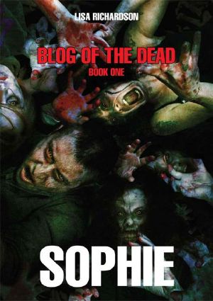 [Blog of the Dead 01] • Sophie
